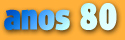 anos 80